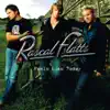 Rascal Flatts - Feels Like Today